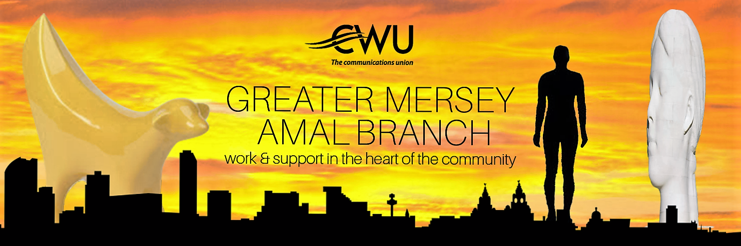 CWU Greater Mersey Amal Branch